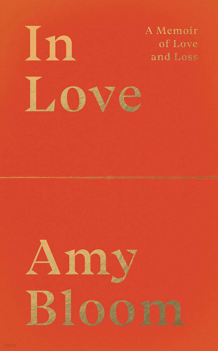 In Love: A Memoir of Love and Loss