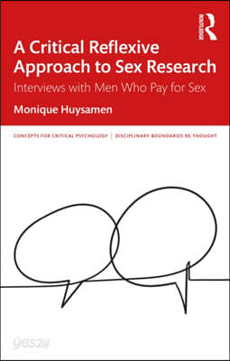 Critical Reflexive Approach to Sex Research