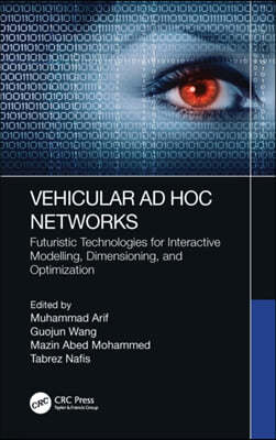 Vehicular Ad Hoc Networks