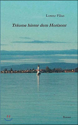 Trume Hinter Dem Horizont