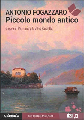 Piccolo mondo antico. Con espansione online