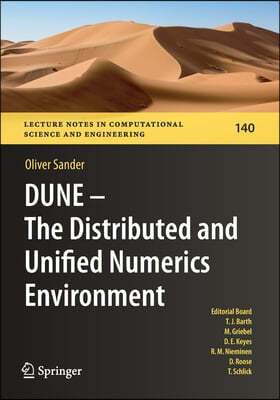 Dune -- The Distributed and Unified Numerics Environment