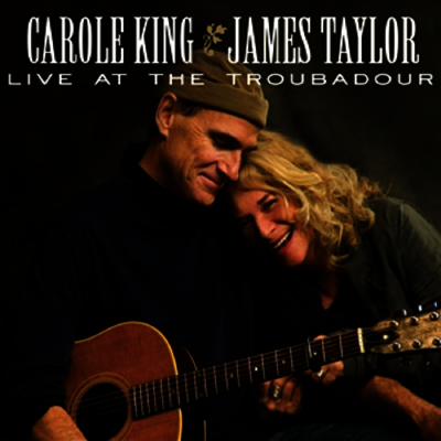 James Taylor & Carole King — Live At The Troubadour 앨범 커버
