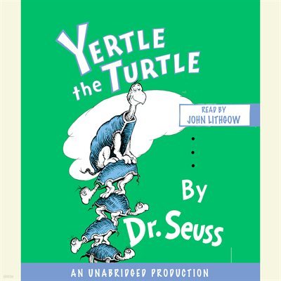 Yertle the Turtle (Dr. Seuss ͼ)