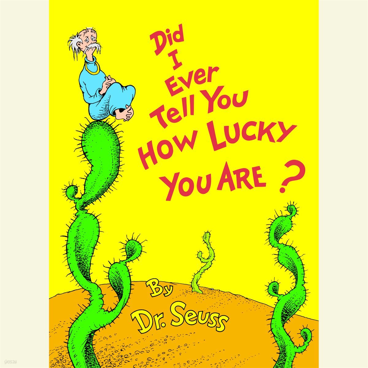 Did I Ever Tell You How Lucky You Are? (Dr.Seuss 닥터수스)