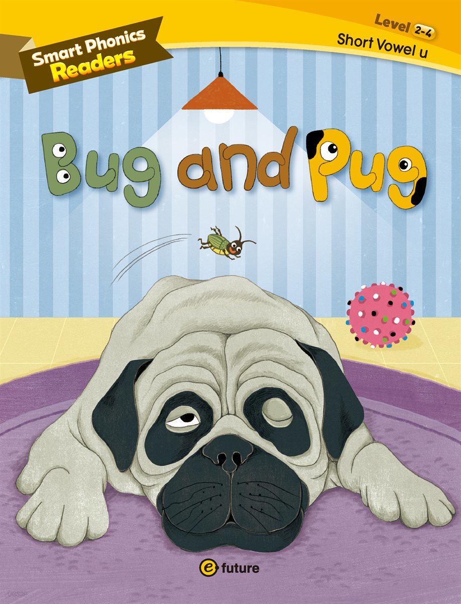 Smart Phonics Readers 2-4 : Bug and Pug