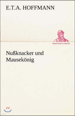 Nussknacker Und Mausekonig