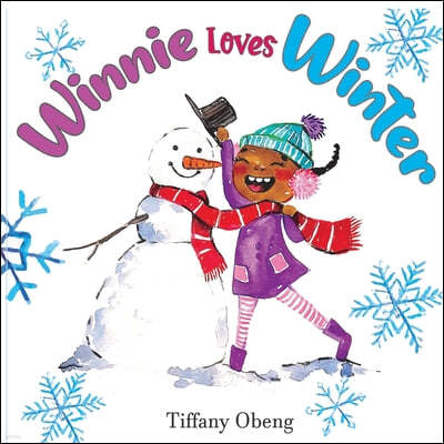 Winnie Loves Winter: A Delightful Children's Book about Winter