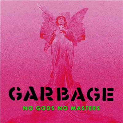 Garbage — No Gods No Masters 앨범 커버