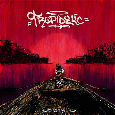 Tropidelic — Heavy Is The Head 앨범 커버