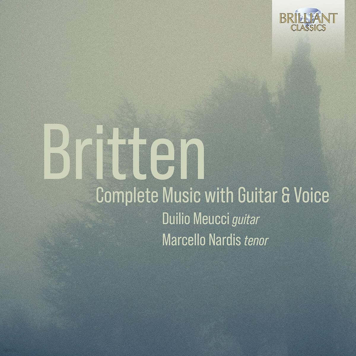 Marcello Nardis / Duilio Meucci 브리튼: 기타와 성악을 위한 작품 전곡 (Britten: Complete Music With Guitar & Voice)
