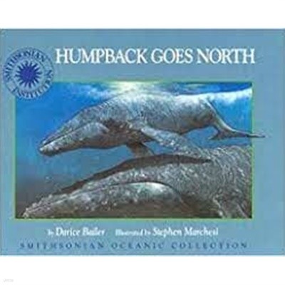 Humpback Goes North - Darice Bailer + Stephen Marchesi (호치키스 제본반)