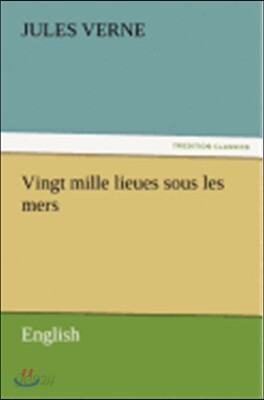 Vingt Mille Lieues Sous Les Mers