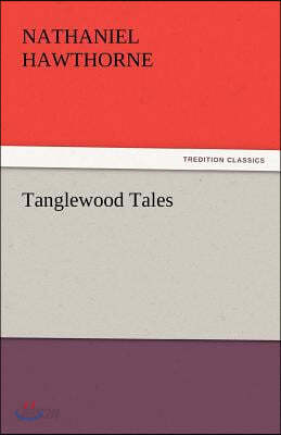 Tanglewood Tales