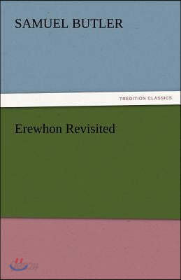 Erewhon Revisited