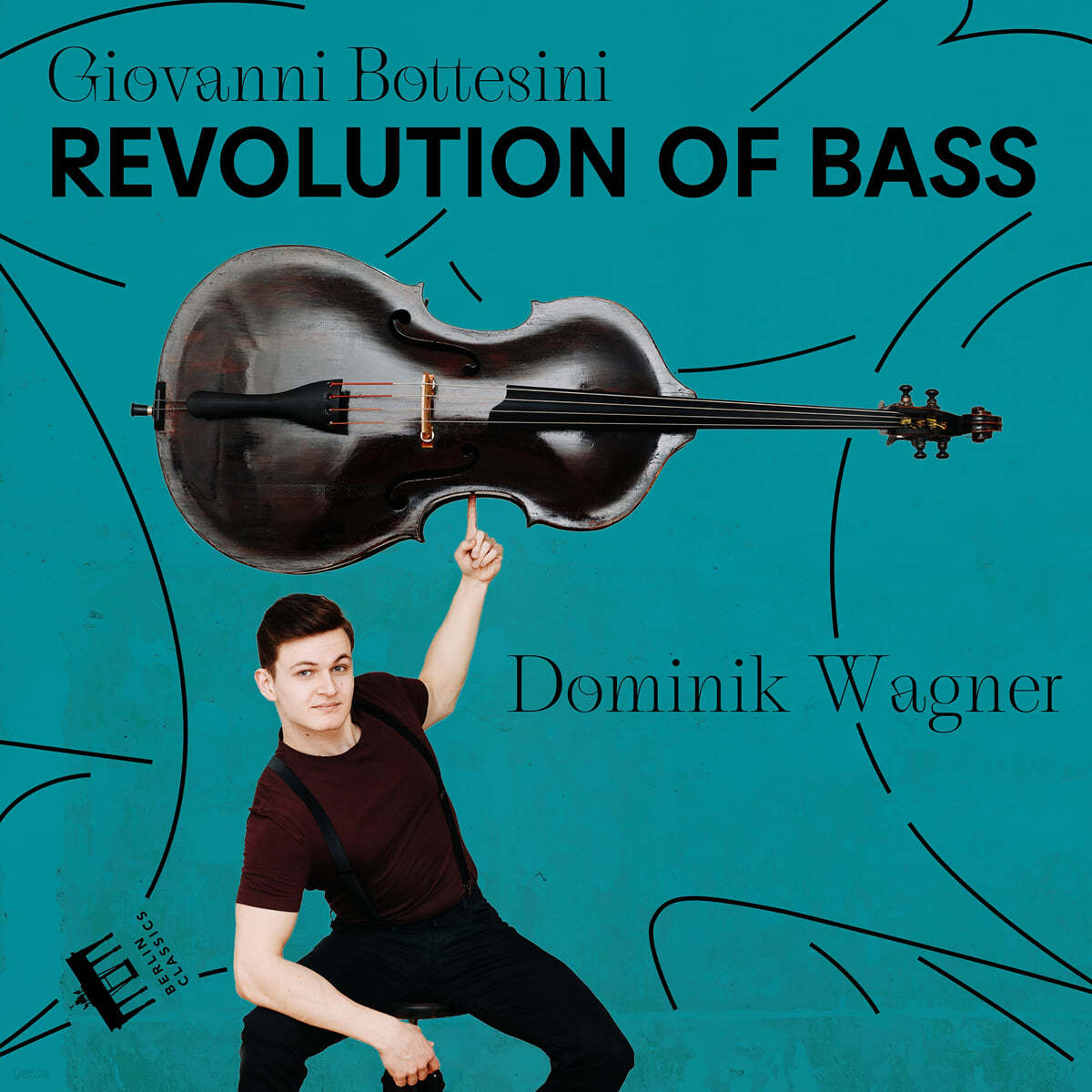 Dominik Wagner 보테시니: 더블베이스 작품집 - 베이스의 혁명 (Giovanni Bottesini: Revolution of Bass) 