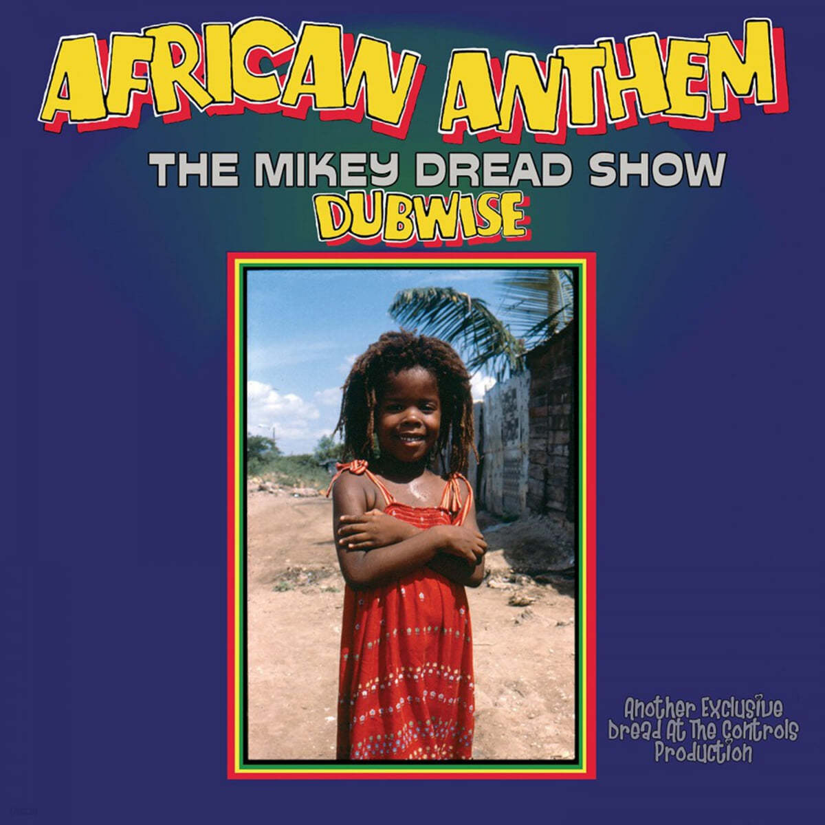 Mikey Dread (마이키 드레드) - African Anthem (The Mikey Dread Show Dubwise) [LP] 