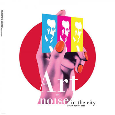 Art of Noise (Ʈ  ) - Noise In The City (Live In Tokyo, 1986) [2LP] 