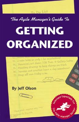 Agile Manager's Guide to Getting Organized