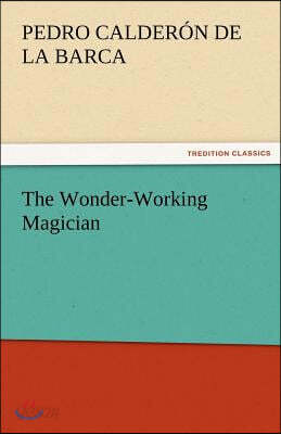The Wonder-Working Magician