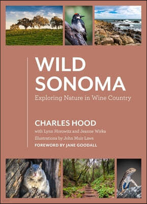 Wild Sonoma: Exploring Nature in Wine Country