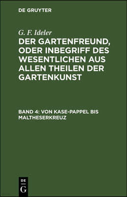 Von Kase-Pappel Bis Maltheserkreuz