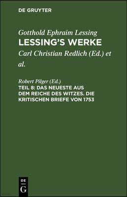 Das Neueste Aus Dem Reiche Des Witzes. Die Kritischen Briefe Von 1753