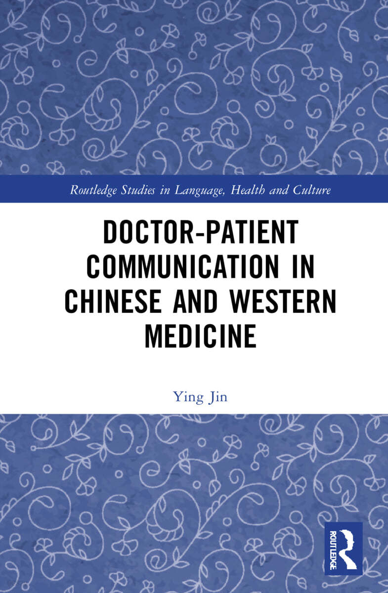 Doctor–patient Communication in Chinese and Western Medicine