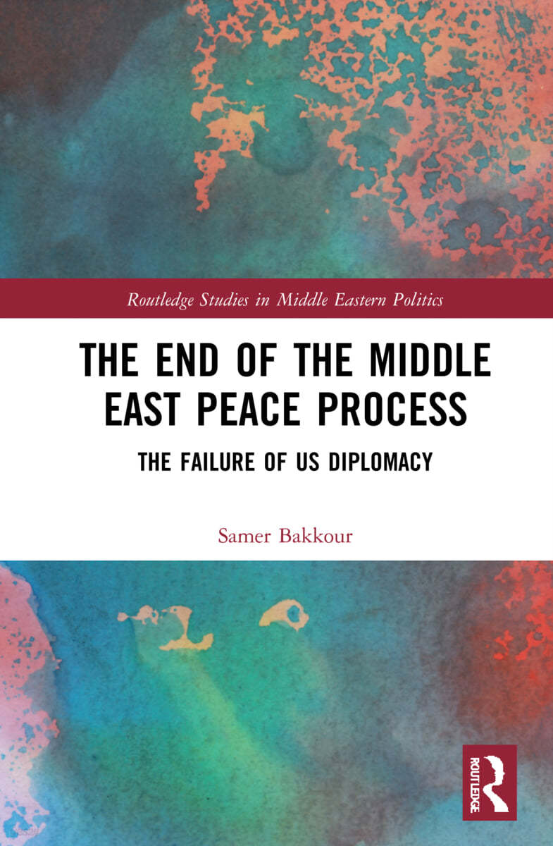 End of the Middle East Peace Process