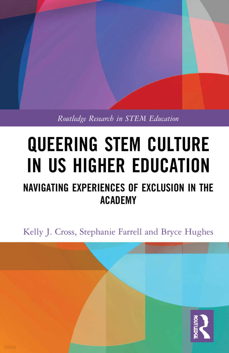 Queering STEM Culture in US Higher Education