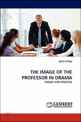 The Image of the Professor in Drama