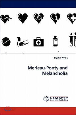 Merleau-Ponty and Melancholia