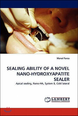 Sealing Ability of a Novel Nano-Hydroxyapatite Sealer