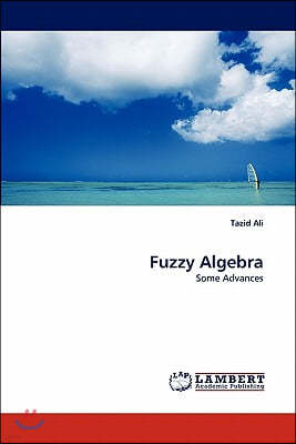 Fuzzy Algebra