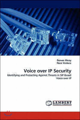 Voice over IP Security