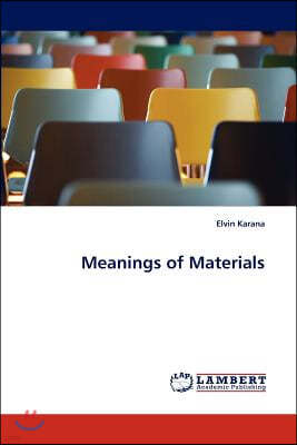 Meanings of Materials