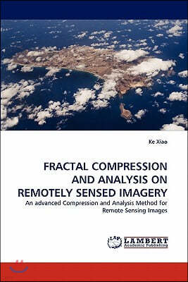 Fractal Compression and Analysis on Remotely Sensed Imagery