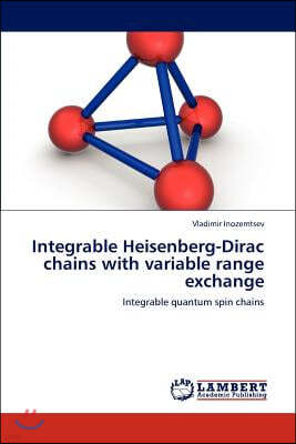 Integrable Heisenberg-Dirac Chains with Variable Range Exchange