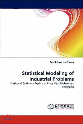 Statistical Modeling of Industrial Problems