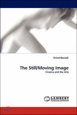 The Still/Moving Image