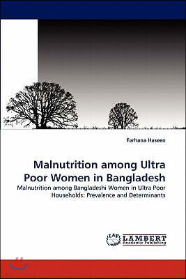 Malnutrition Among Ultra Poor Women in Bangladesh