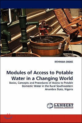 Modules of Access to Potable Water in a Changing World