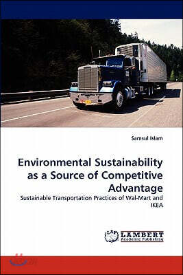 Environmental Sustainability as a Source of Competitive Advantage