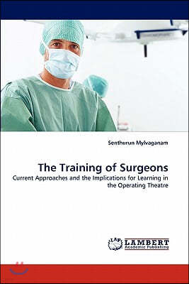 The Training of Surgeons