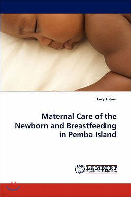 Maternal Care of the Newborn and Breastfeeding in Pemba Island