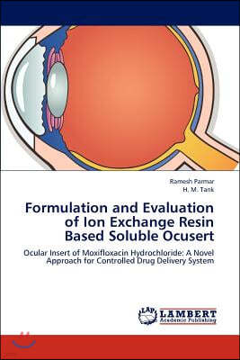 Formulation and Evaluation of Ion Exchange Resin Based Soluble Ocusert