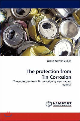 The protection from Tin Corrosion