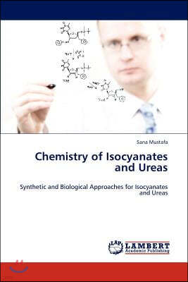 Chemistry of Isocyanates and Ureas