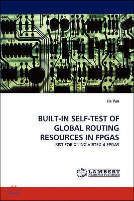 Built-In Self-Test of Global Routing Resources in FPGAs