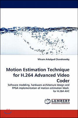 Motion Estimation Technique for H.264 Advanced Video Coder